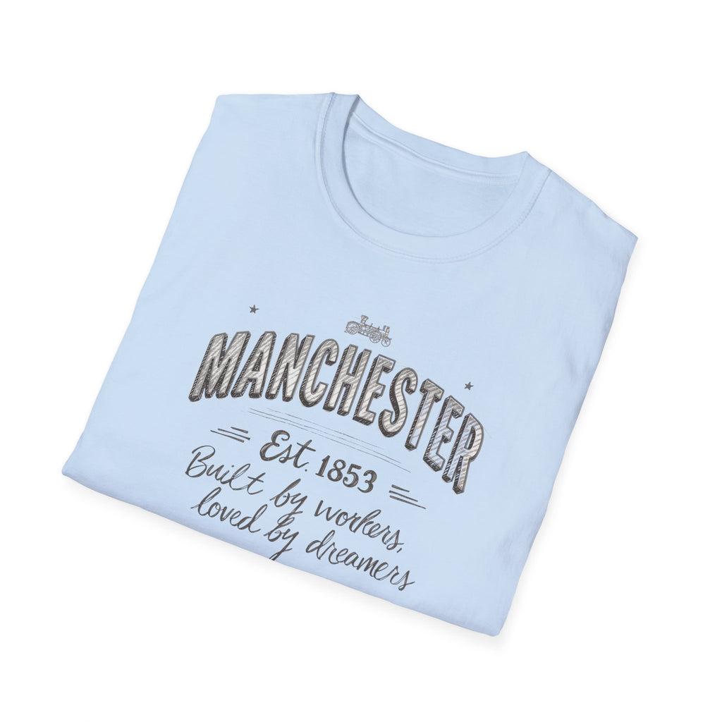 Manchester Vintage T-Shirt — "Built by Workers, Loved by Dreamers"