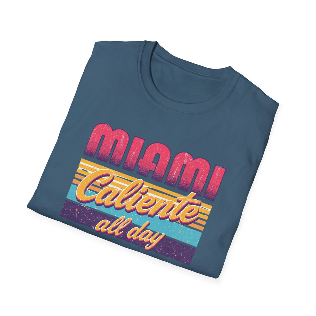 Miami Caliente All Day T-Shirt — Retro Sunset Vacation Tee