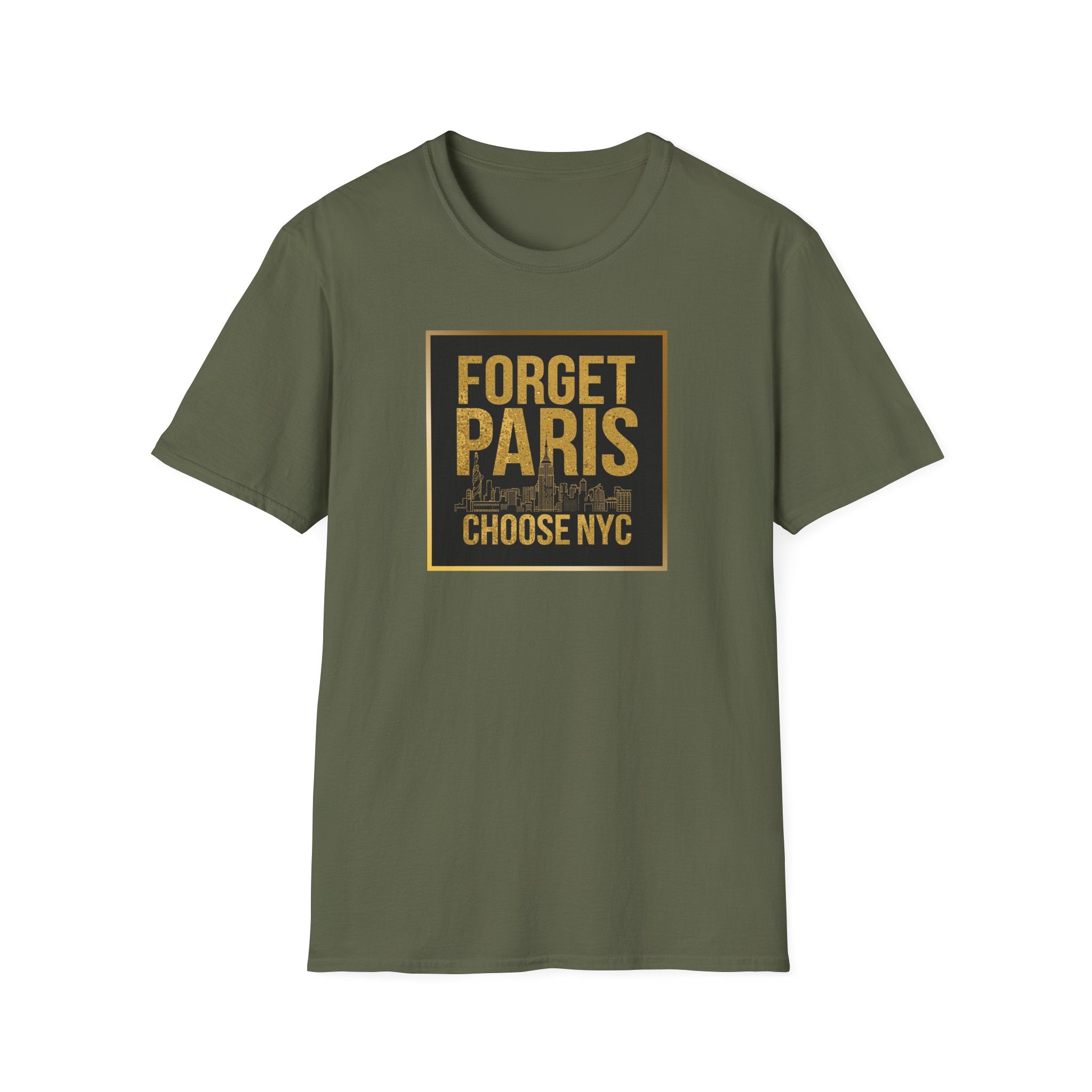 Forget Paris Choose NYC T-Shirt | New York City Typography Tee