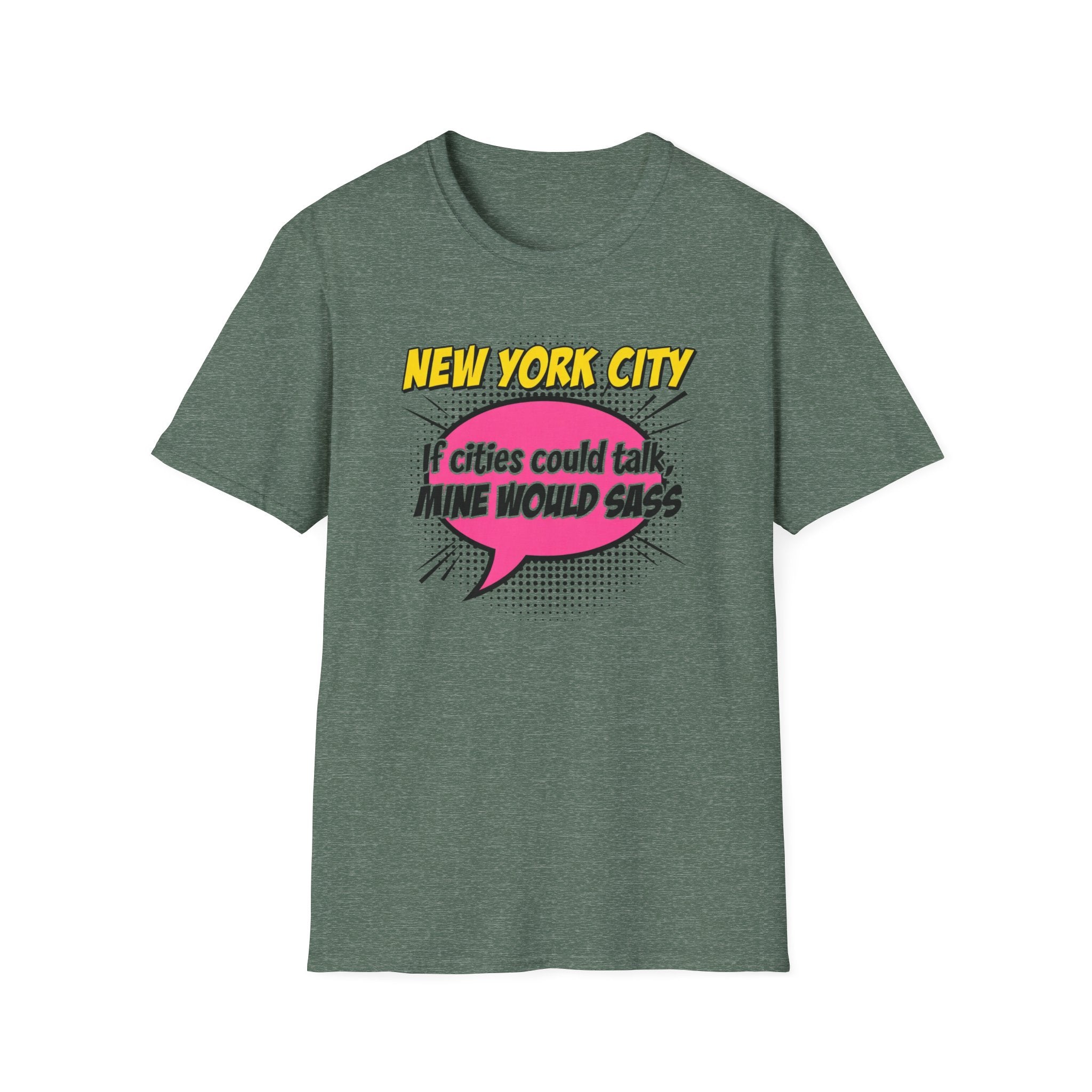 New York City T-Shirt — "If Cities Could Talk, Mine Would Sass" Pop Art Tee