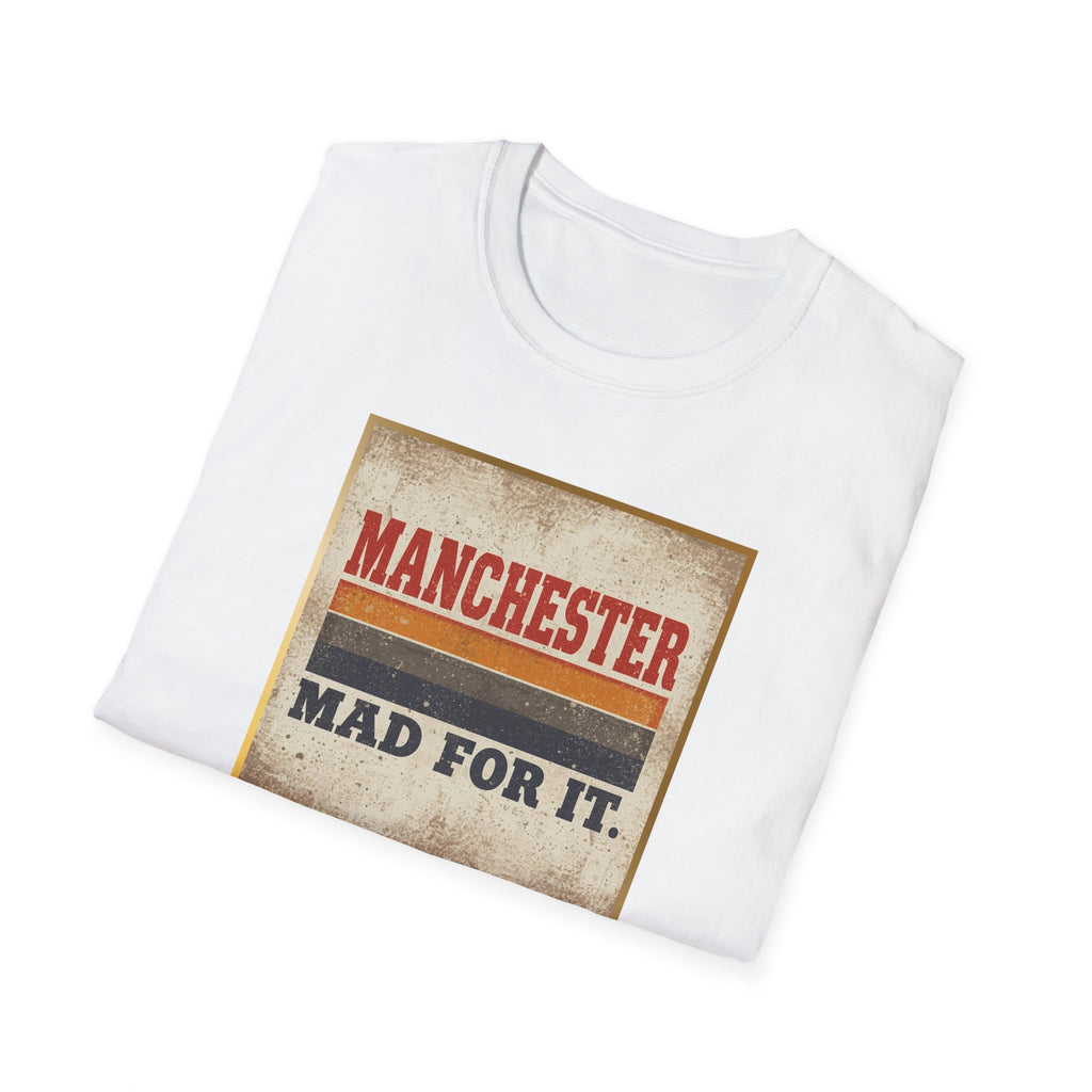 Manchester Mad For It T-Shirt — Vintage Football / City Pride Tee