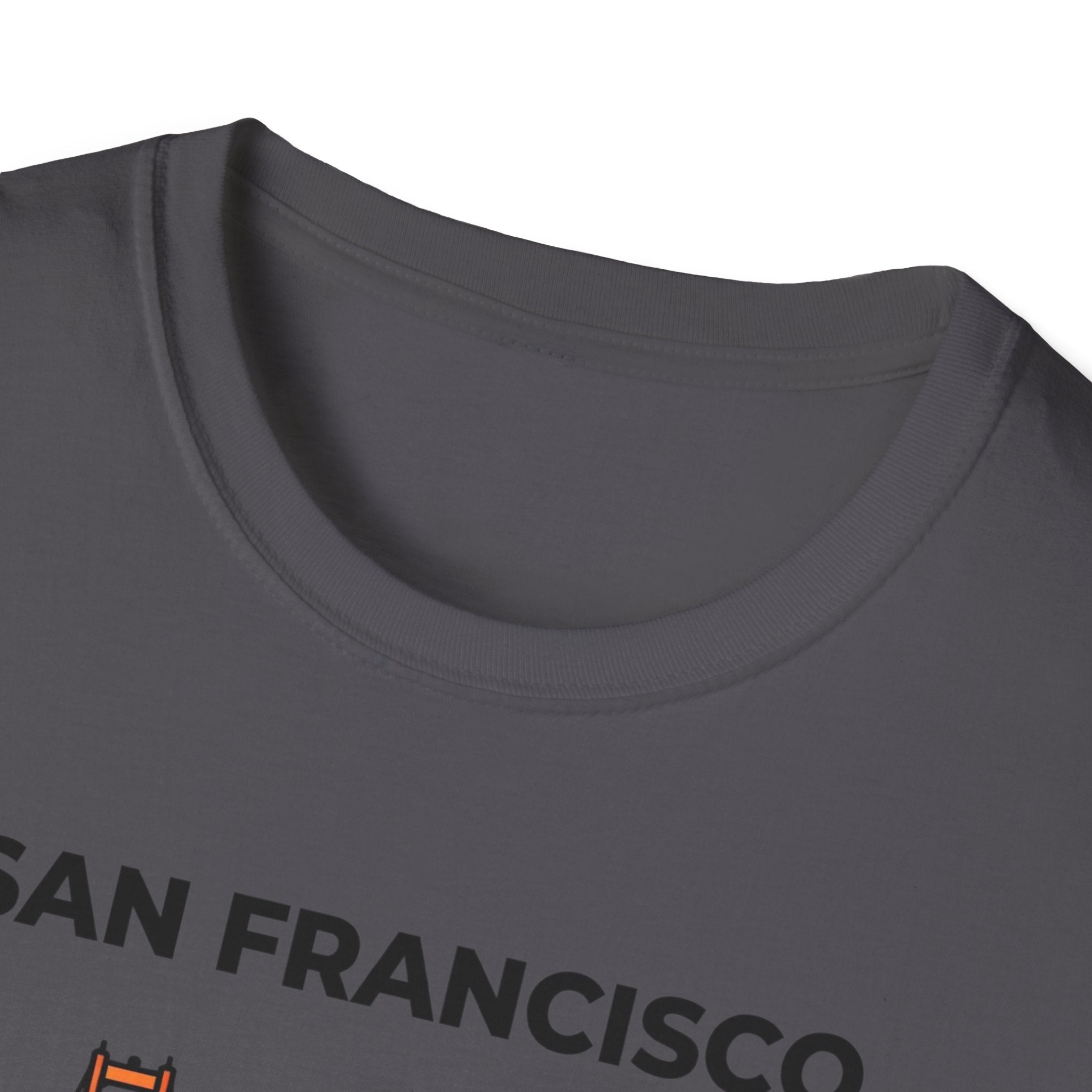 San Francisco Golden Gate T-Shirt — "I didn't choose SF life, SF life Ubered to me"