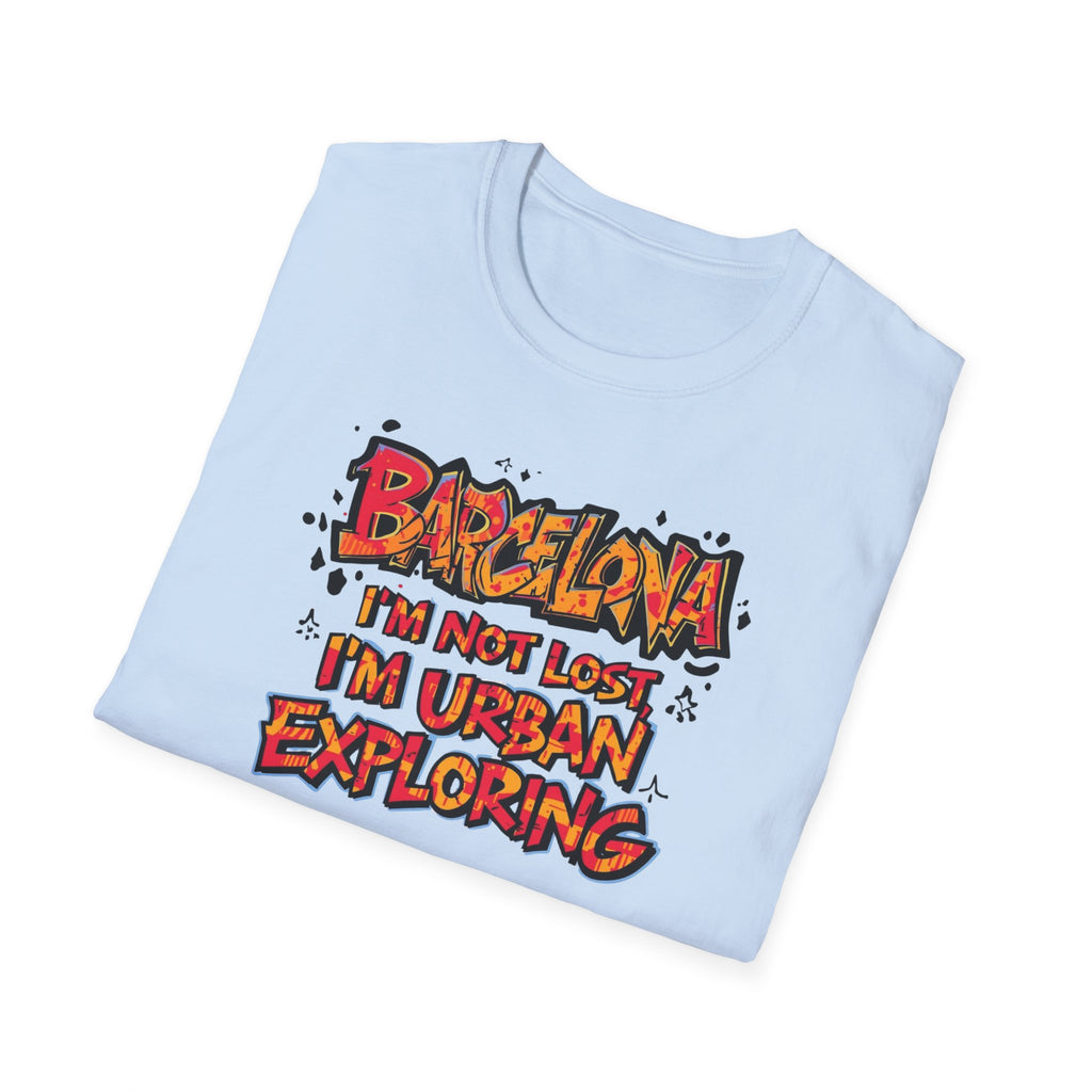 Barcelona Urban Exploring T-Shirt — "I'm Not Lost, I'm Urban Exploring" Travel Tee