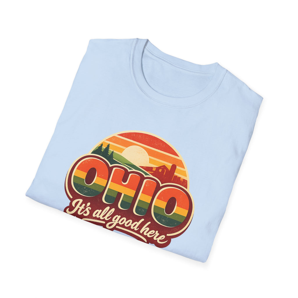 Ohio Retro Sunset T-Shirt — “Ohio It's All Good Here” Vintage State Tee