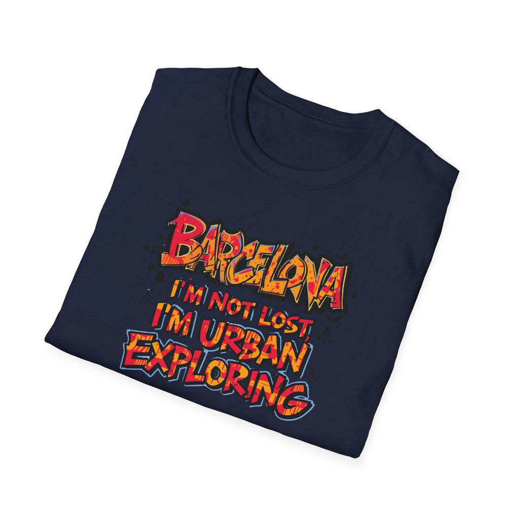 Barcelona Urban Exploring T-Shirt — "I'm Not Lost, I'm Urban Exploring" Travel Tee