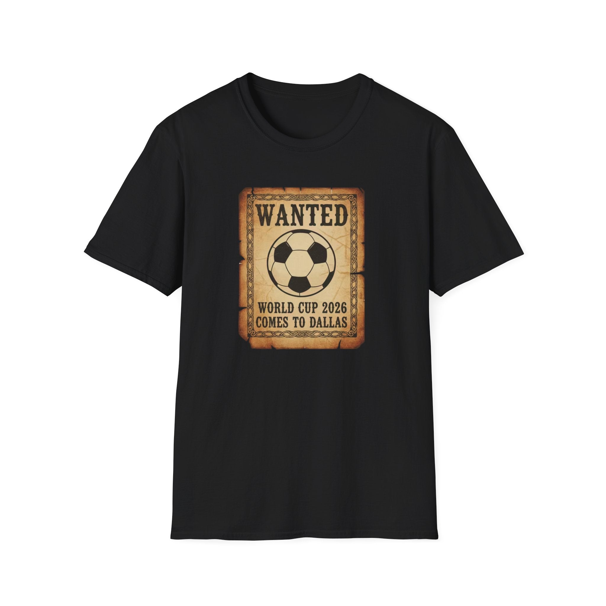 Wanted Soccer Poster T-Shirt — World Cup 2026 Comes to Dallas