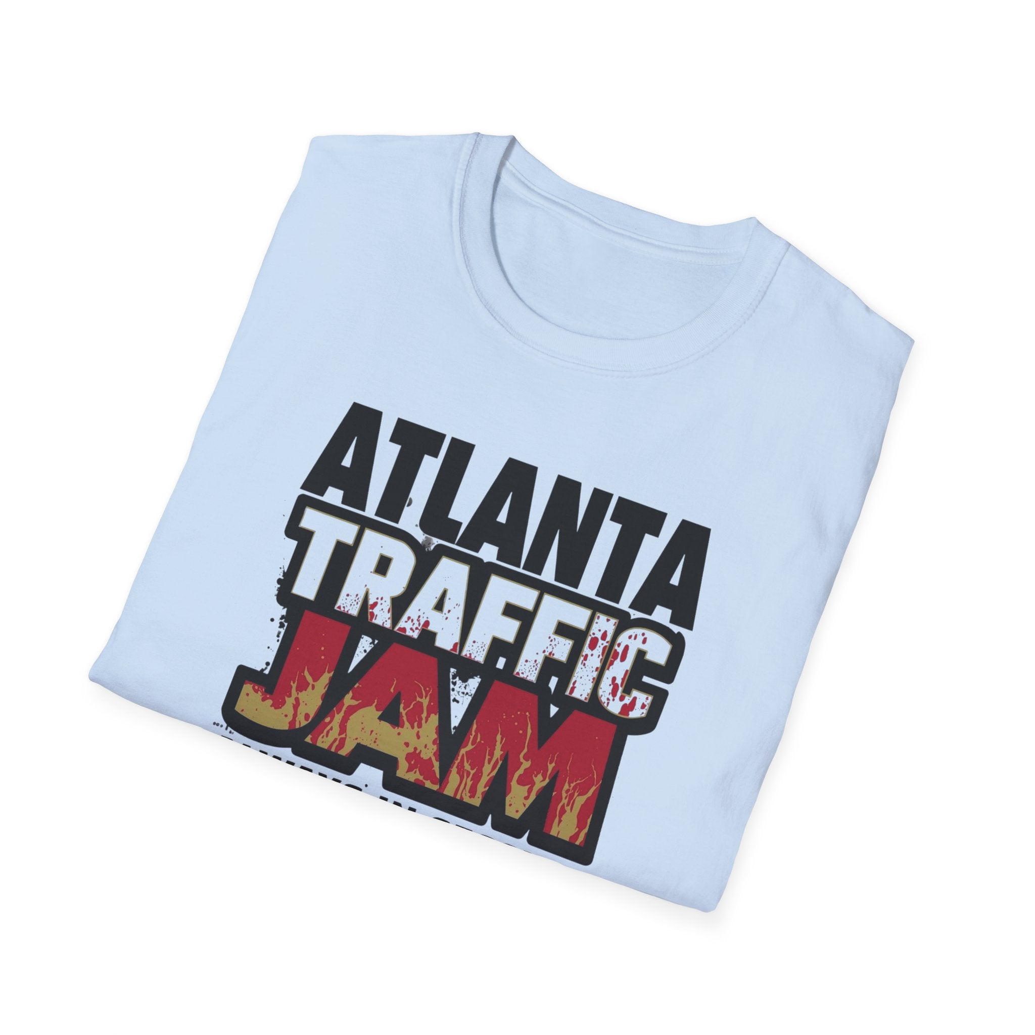 Atlanta Traffic Jam T-Shirt — “Always in Session” Funny City Travel Tee